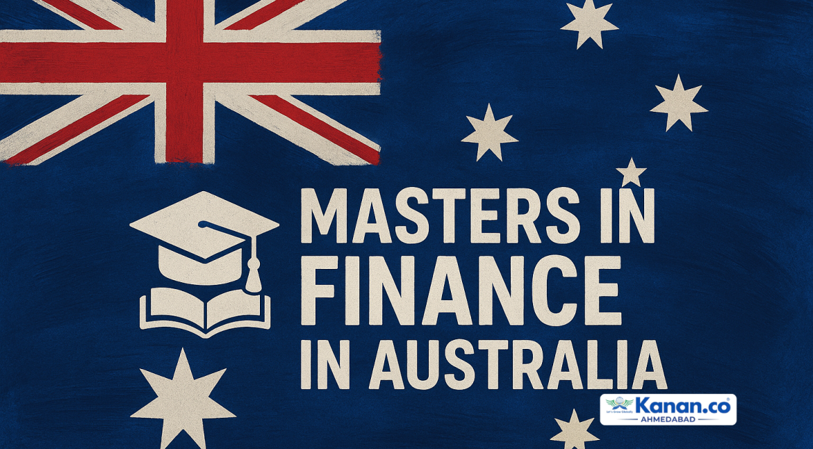 Masters in Finance in Australia: Top Universities, Costs, Scholarships, Career Scope & More (2025–2026)"