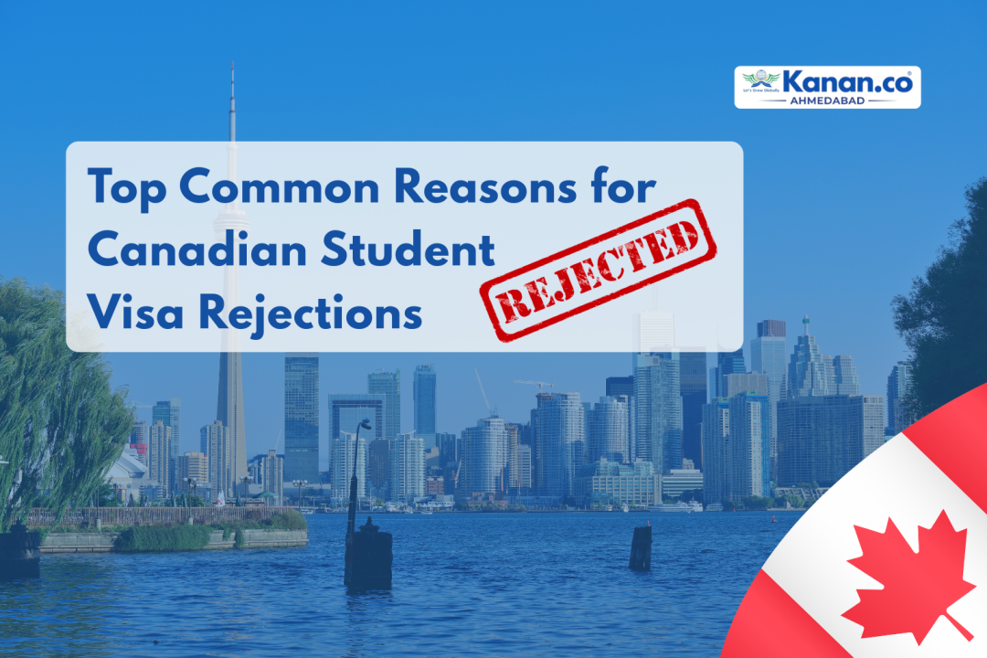Canadian Student Visa Rejections in 2025: Reasons & How to Avoid Them